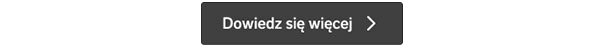 Dowiedz się więcej >