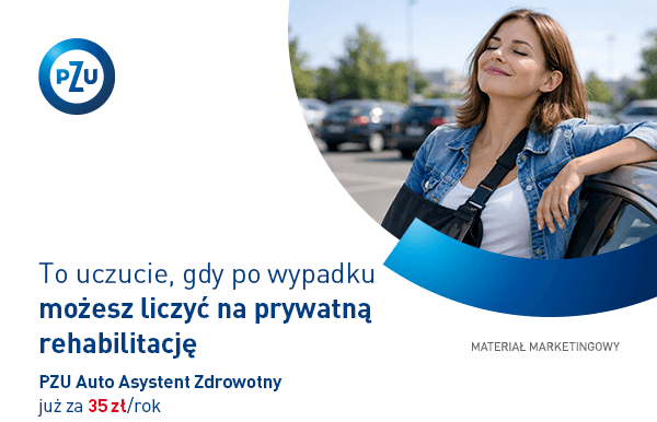 OC+AC+NNW+Assistance. To uczucie, gdy po wypadku możesz liczyć na prywatną rehabilitację. PZU Auto Asystent Zdrowotny już za 35 zł/rok