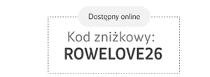 Dostępny online Kod zniżkowy: ROWELOVE26