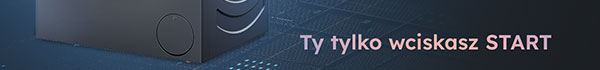 Ty wciskasz tylko START