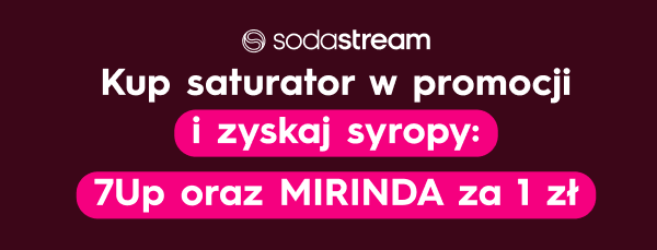 Logo SodaStream i napis: Kup saturator w promocji i zyskaj syropy: 7Up oraz Mirinda za 1 zł.