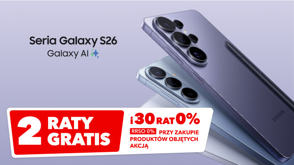 Trzy smartfony ułożone pod kątem, z wyraźnie widocznymi aparatami fotograficznymi. Na górze znajduje się tekst: Seria Galaxy S26 Galaxy AI, a poniżej na czerwonym tle napis: 2 raty gratis i 30 rat 0%, RRSO 0% przy zakupie produktów objętych akcją.