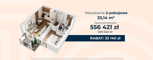 Mieszkanie 2-pokojowe rabat 33 140zl