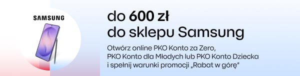 do 600 zł do sklepu Samsung