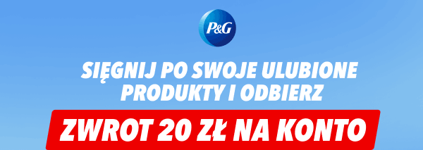 Logo P&G oraz biały tekst: Sięgnij po swoje ulubione produkty i odbierz zwrot 20 zł na konto.