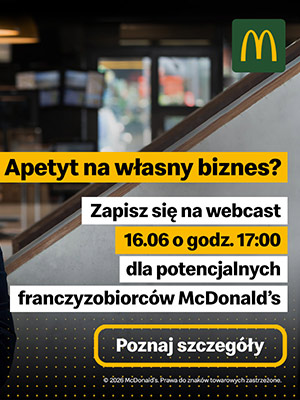 16.06 o godz. 17:00 dla potencjalnych franczyzobiorców McDonald's Poznaj szczegóły