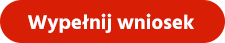 Wypełnij wniosek.