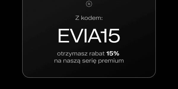 Poznaj EVIĘ.
