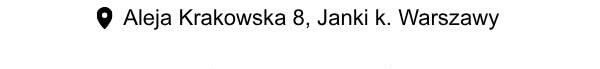 Aleja Krakowska 8, Janki k. Warszawy