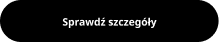 Sprawdź szczegóły