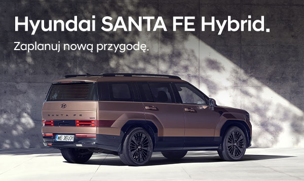 Hyundai SANTA FE Hybrid. Zaplanuj nową przygodę.